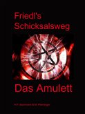 Friedl's Schicksalsweg Buch 1 (eBook, ePUB)