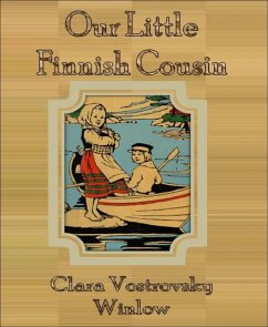 Our Little Finnish Cousin (eBook, ePUB) - Vostrovsky Winlow, Clara