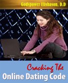 Cracking The Online Dating Code (eBook, ePUB)