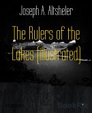 The Rulers of the Lakes (illustrated) (eBook, ePUB)
