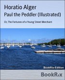 Paul the Peddler (Illustrated) (eBook, ePUB)