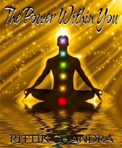 The Power Within You (eBook, ePUB) - Chandra, Rittik