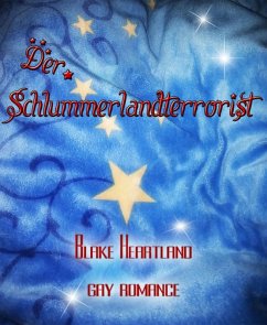 Der Schlummerlandterrorist (eBook, ePUB) - Heartland, Blake