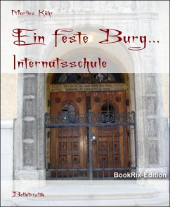 Ein feste Burg... (eBook, ePUB) - Kühr, Marlies