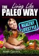 Living Life The Paleo Way (eBook, ePUB) - Bild 1
