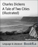 A Tale of Two Cities (Illustrated) (eBook, ePUB)
