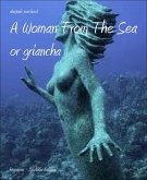 A Woman From The Sea (eBook, ePUB)