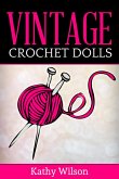 Vintage Crochet Dolls (eBook, ePUB)