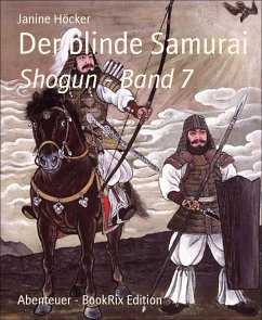 Der blinde Samurai (eBook, ePUB) - Höcker, Janine