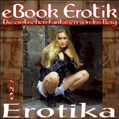 eBook Erotik 027: Erotika (eBook, ePUB) - Berg, Iris