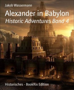 Alexander in Babylon (eBook, ePUB) - Wassermann, Jakob