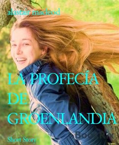Cover LA PROFECÍA DE GROENLANDIA (eBook, ePUB)