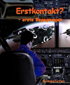 Erstkontakt (eBook, ePUB) - Mader, Justin