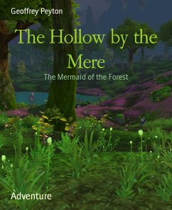 The Hollow by the Mere (eBook, ePUB) - Peyton, Geoffrey
