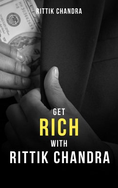 Get Rich With Rittik Chandra (eBook, ePUB) - Chandra, Rittik