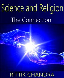 Science and Religion- The Connection (eBook, ePUB) - Chandra, Rittik
