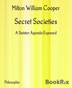 Secret Societies (eBook, ePUB) - William Cooper, Milton