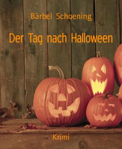 Der Tag nach Halloween (eBook, ePUB) - Schoening, Bärbel