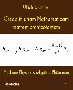 Credo in unam Mathematicam matrem omnipotentem (eBook, ePUB) - R. Rohmer, Ulrich