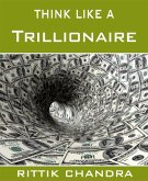 Think Like A Trillionaire (eBook, ePUB)