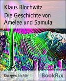 Die Geschichte von Amelee und Samula (eBook, ePUB)
