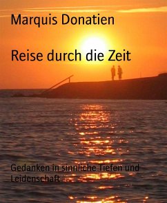 Reise durch die Zeit (eBook, ePUB) - Donatien, Marquis