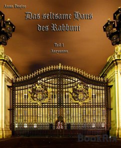 Das seltsame Haus des Rabbuni (eBook, ePUB) - Dorjee, Anna