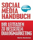 Social Media Handbuch - Kompakt (eBook, ePUB)