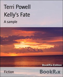 Kelly's Fate (eBook, ePUB) - Powell, Terri