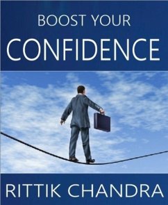 Boost Your Confidence (eBook, ePUB) - Chandra, Rittik