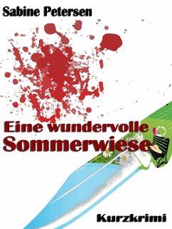 Eine wundervolle Sommerwiese (eBook, ePUB) - Petersen, Sabine