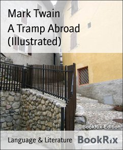 A Tramp Abroad (Illustrated) (eBook, ePUB) - Twain, Mark