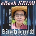 Krimi 019: Ein Mörder übernimmt sich (eBook, ePUB)