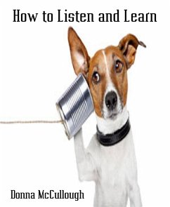How to Listen and Learn (eBook, ePUB) - McCullough, Donna