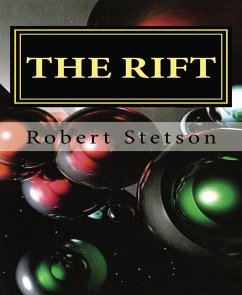 THE RIFT (eBook, ePUB) - Stetson, Robert