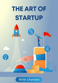 The Art of Startup (eBook, ePUB) - Chandra, Rittik