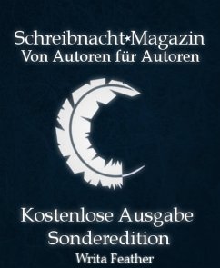 Schreibnacht Magazin (eBook, ePUB) - Feather, Writa