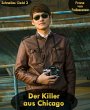 Der Killer aus Chicago (eBook, ePUB) - Bild 1