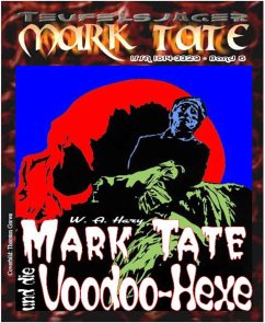 TEUFELSJÄGER 006: Mark Tate und die Voodoo-Hexe (eBook, ePUB) - A. Hary, W.