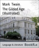 The Gilded Age (Illustrated) (eBook, ePUB)