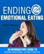Ending Emotional Eating! (eBook, ePUB) - Bild 1