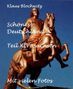 Schönes Deutschland Teil XIV (eBook, ePUB) - Blochwitz, Klaus