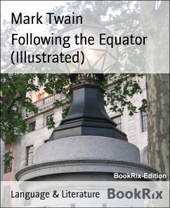 Following the Equator (Illustrated) (eBook, ePUB) - Twain, Mark