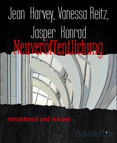 Neuveröffentlichung (eBook, ePUB) - Harvey, Jean; Konrad, Jasper; Reitz, Vanessa