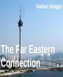 The Far Eastern Connection (eBook, ePUB) - Bild 1