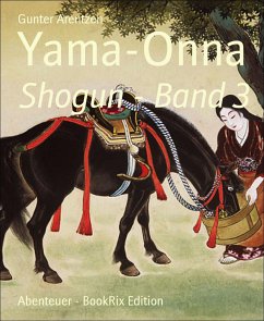 Yama-Onna (eBook, ePUB) - Arentzen, Gunter