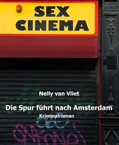 Die Spur führt nach Amsterdam (eBook, ePUB) - van Vliet, Nelly