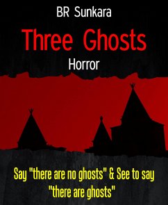 Three Ghosts (eBook, ePUB) - Sunkara, BR