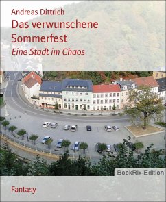 Das verwunschene Sommerfest (eBook, ePUB) - Dittrich, Andreas