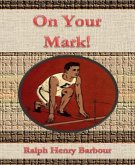 On Your Mark! (eBook, ePUB)